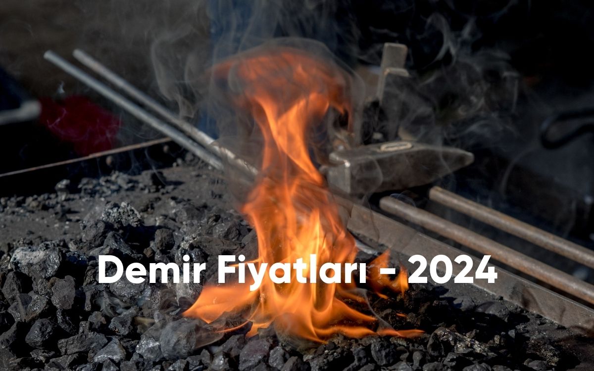 Demir Fiyatları - 2024