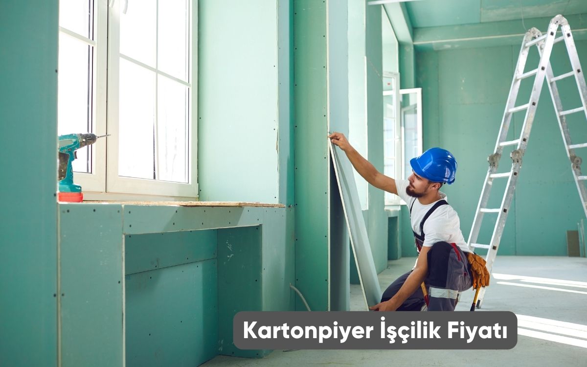 Kartonpiyer İşçilik Fiyatı